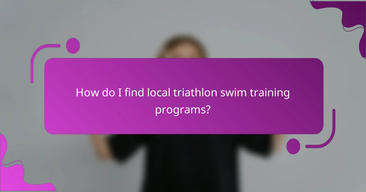 How do I find local triathlon swim training programs?