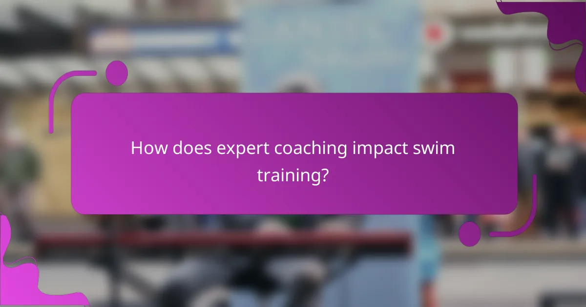 How does expert coaching impact swim training?