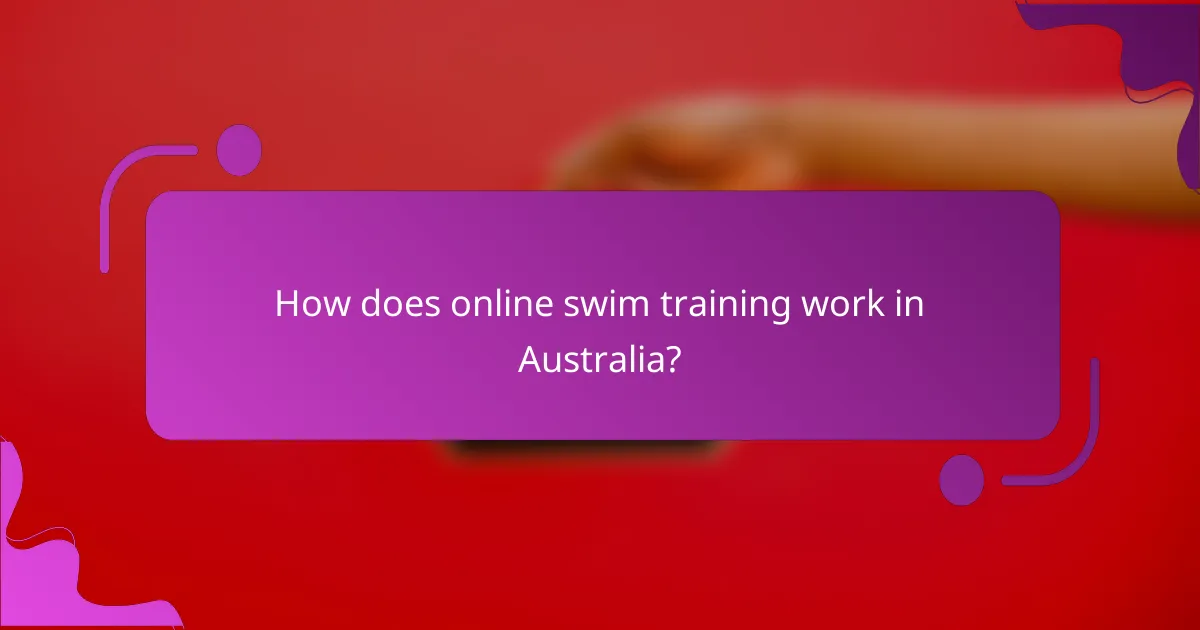 How does online swim training work in Australia?