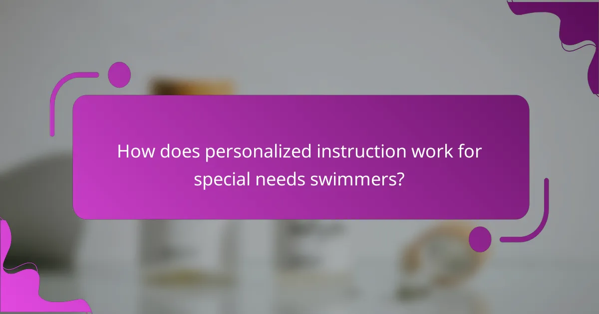 How does personalized instruction work for special needs swimmers?