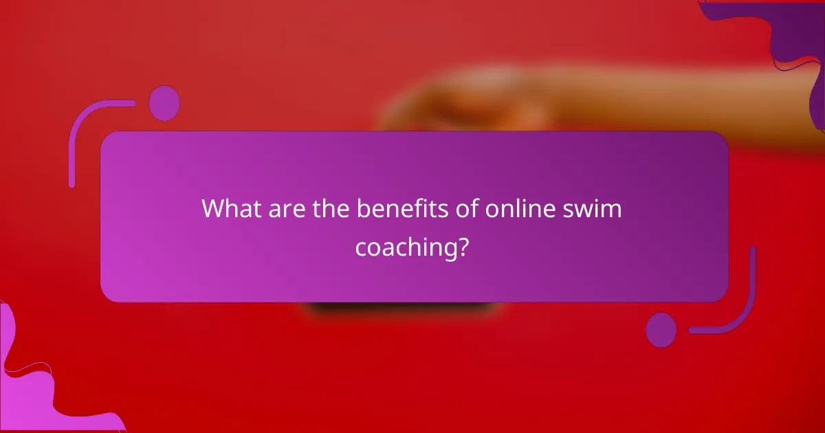 What are the benefits of online swim coaching?