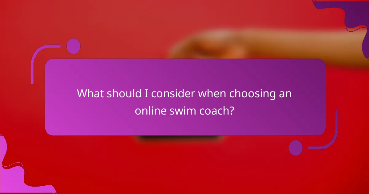 What should I consider when choosing an online swim coach?